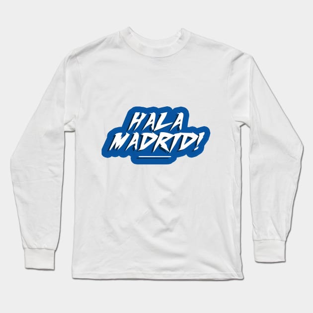 T-SHIRT HALA MADRID Long Sleeve T-Shirt by designs lovers